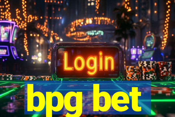 bpg bet